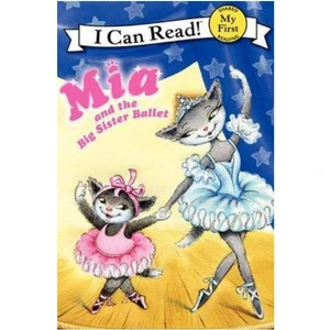 Mia And The Big Sister Ballet (I Can Read)