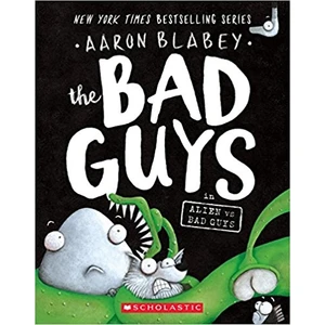 The Bad Guys 6: The Bad Guys In Alien Vs Bad Guys