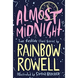 Almost Midnight (Two Festive Short Stories)