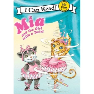Mia And The Girl With A Twirl (I Can Read)