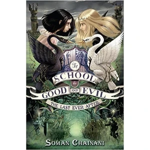 The Last Ever After (The School For Good And Evil 3)