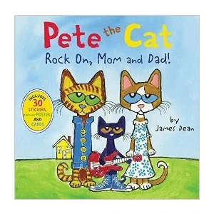 Pete The Cat: Rock On Mom And Dad