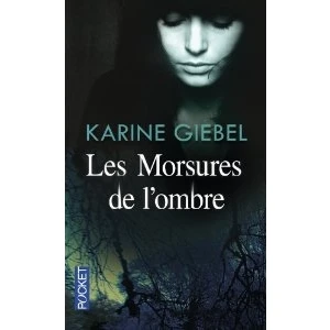 Les Morsures De L'Ombre