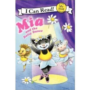 Mia And The Daisy Dance (My First I Can Read)