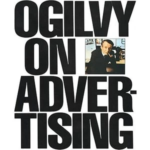 Ogilvy On Advertising