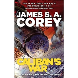 Caliban'S War (Expanse 2)