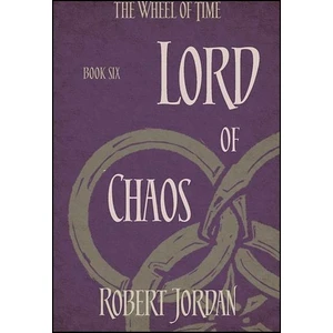 The Wheel Of Time 6: Lord Of Chaos