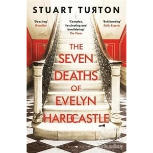 The Seven Deaths Of Evelyn Hardcastle