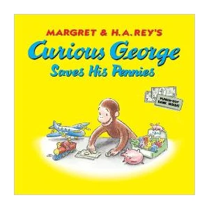 Curious George Saves His Pennies