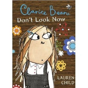 Clarice Bean, Don'T Look Now