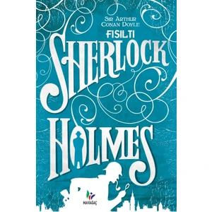 Fısıltı - Arthur Conan Doyle
