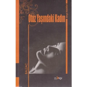 Otuz Yaşındaki Kadın-Dünya Klasikleri - Honore De Balzac