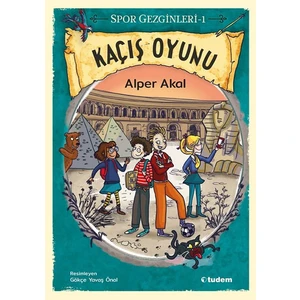 Kaçış Oyunu Spor Gezginleri 1 Alper Akal Tudem Yayınları