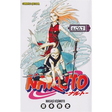 Naruto 6. Cilt - Masaşi Kişimoto Kitabı ve Fiyatı - Hepsiburada
