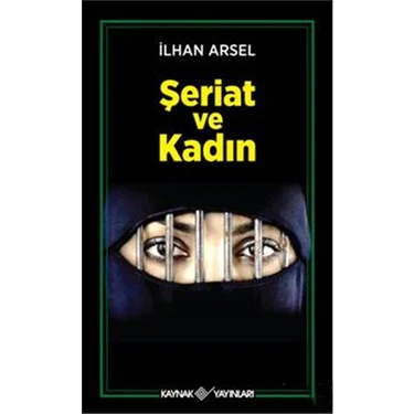 Şeriat Ve Kadın - İlhan