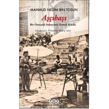 Aşçıbaşı-Mahmud Nedim Bin
