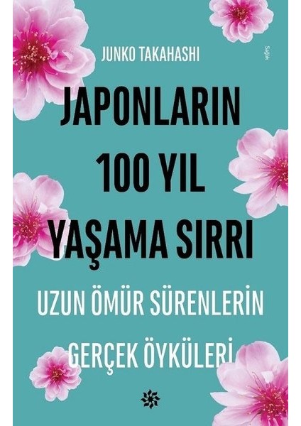 Japonların 100 Yıl Yaşama Sırrı - Junko Takahashi
