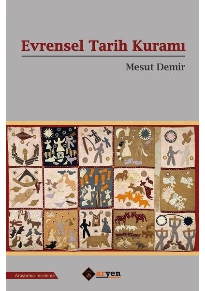 Evrensel Tarih Kuramı - Mesut Demir