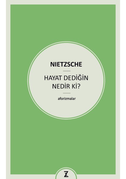 Hayat Dediğin Nedir ki?