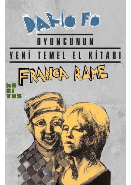 Oyuncunun YeniTemel El Kitabı - Dario Fo/Franca Rame