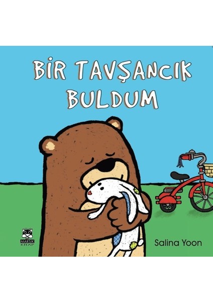 Bir Tavşancık Buldum - Salina Yoon