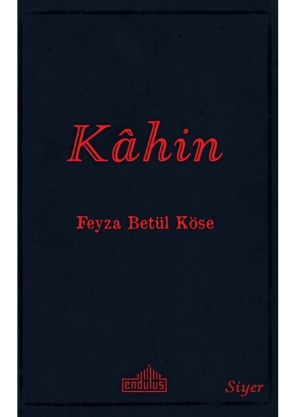 Kâhin - Feyza Betül Köse