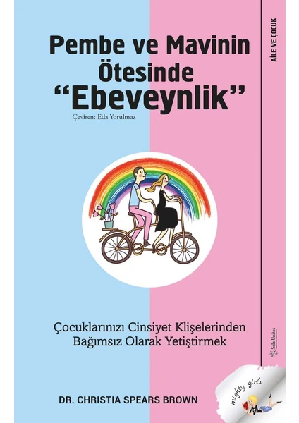 Pembe Ve Mavinin Ötesinde Ebeveynlik - Christia Spears Brown