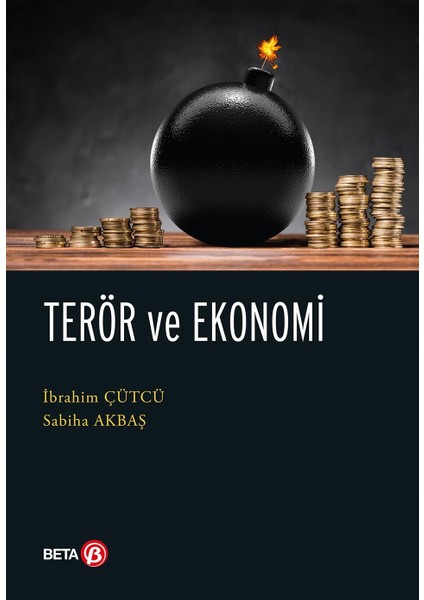 Terör Ve Ekonomi - İbrahim Çütcü
