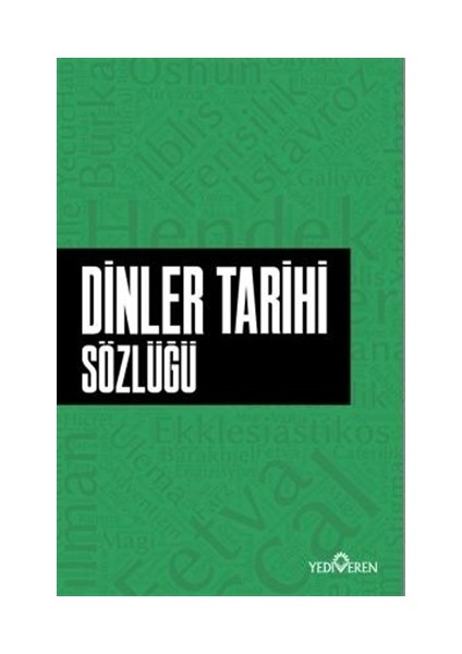 Dinler Tarihi Sözlüğü - Ahmet Murat Seyrek