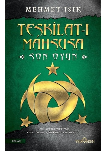 Teşkilat-I Mahsusa Son Oyun  - Mehmet Işık