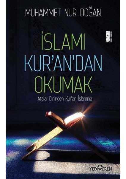 İslamı Kur'An'Dan Okumak  - Muhammed Nur Doğan