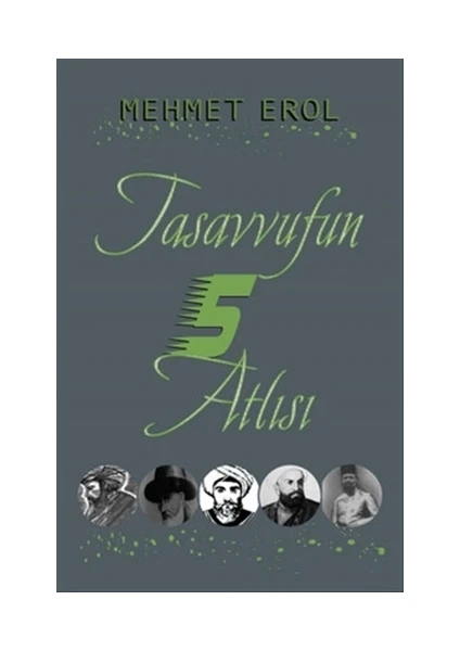 Tasavvufun 5 Atlısı  - Mehmet Erol