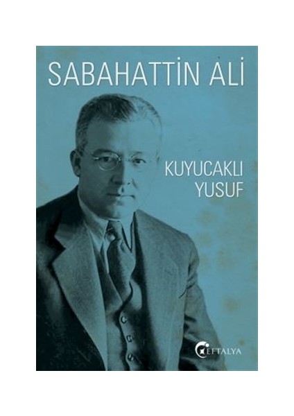 Kuyucaklı Yusuf  - Sabahattin Ali