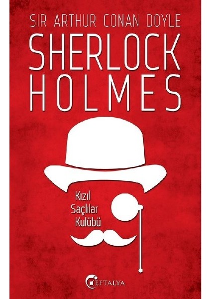 Kızıl Saçlılar Kulübü - Sherlock Holmes - Sir Arthur Conan Doyle