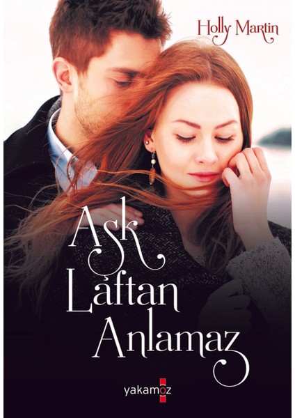 Aşk Laftan Anlamaz - Holly Martin