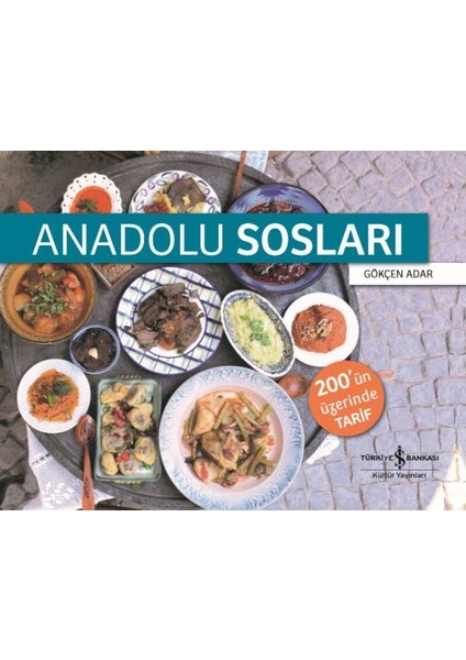 Anadolu Sosları - Gökçen Adar