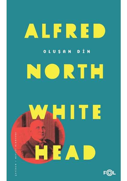 Oluşan Din - Alfred North Whitehead