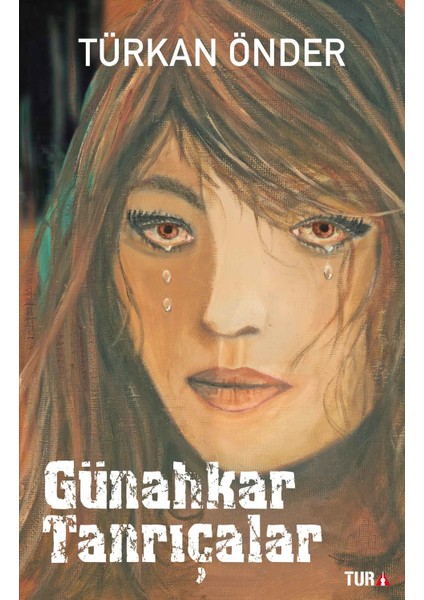 Günahkar Tanrıçalar - Türkan Önder