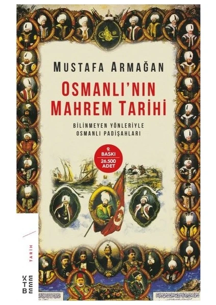 Osmanlı'nın Mahrem Tarihi - Mustafa Armağan