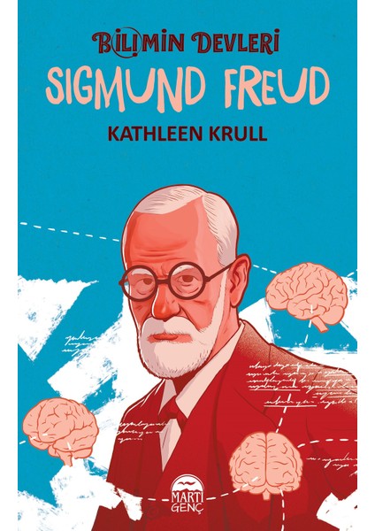 Bilimin Devleri: Sigmund Freud - Kathleen Krull