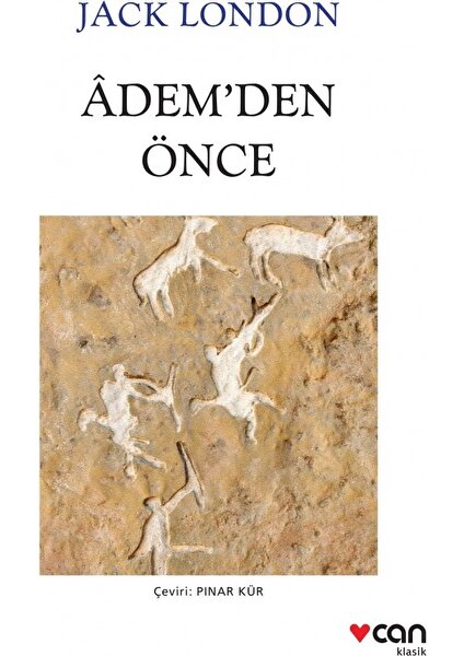 Âdem’den Önce - Jack London