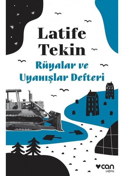 Rüyalar ve Uyanışlar Defteri - Latife Tekin
