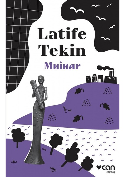 Muinar - Latife Tekin