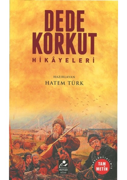 Dede Korkut Hikayeleri (Sadeleştirilmiş Tam Metin)