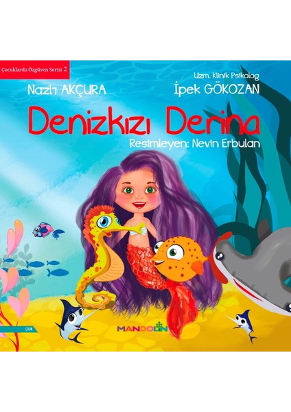 Denizkızı Derina - İpek Gökozan