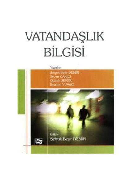 Vatandaşlık Bilgisi - Selçuk Beşir Demir
