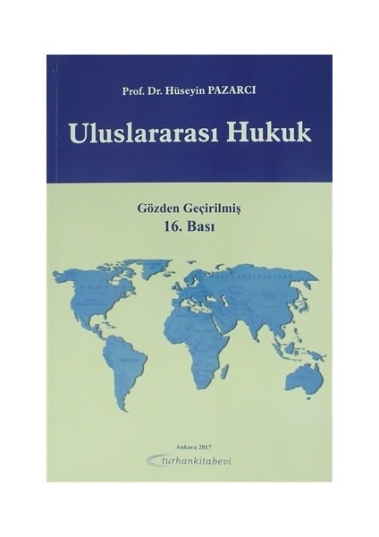 Uluslararası Hukuk - Hüseyin Pazarcı