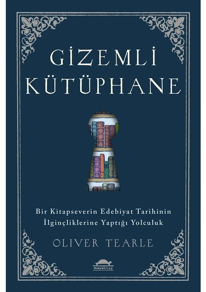 Gizemli Kütüphane - Oliver Tearle