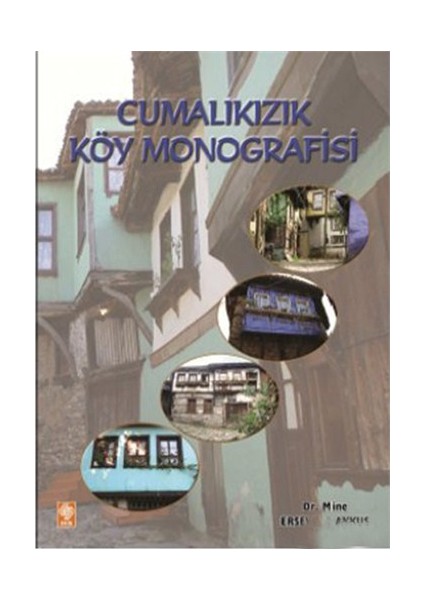 Cumalıkızık Köy Monografisi-Mine Ersevinç Akkuş