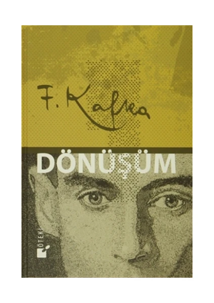 Dönüşüm - Franz Kafka